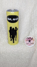 Load image into Gallery viewer, 30oz Skinny Clueless Ready to Ship