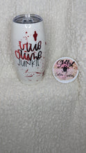 Load image into Gallery viewer, Ready to Ship True Wine Junkie
